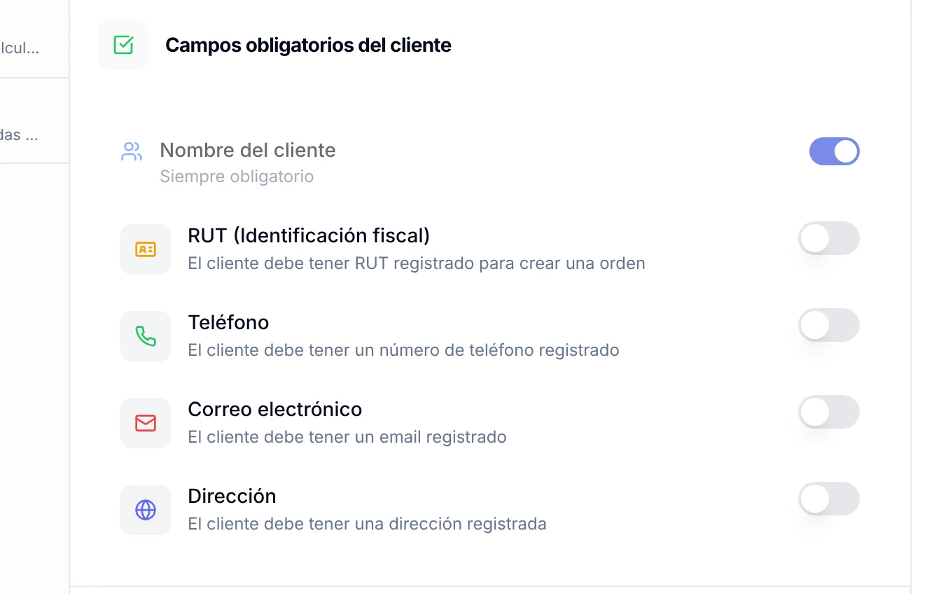 Bloque Campos obligatorios del cliente con los interruptores de RUT, Teléfono, Correo electrónico y Dirección