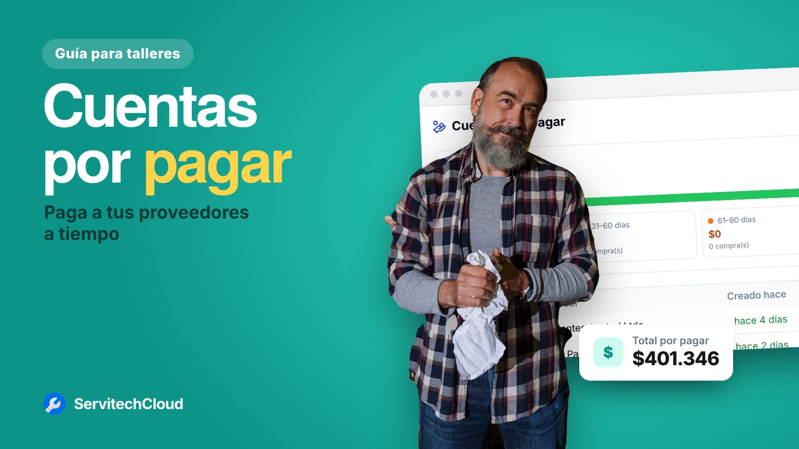 Cuentas por pagar a proveedores del taller: cómo ordenarlas