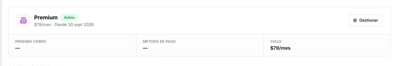 Tarjeta del plan Premium activo con el botón Gestionar y los datos Próximo cobro, Método de pago y Ciclo