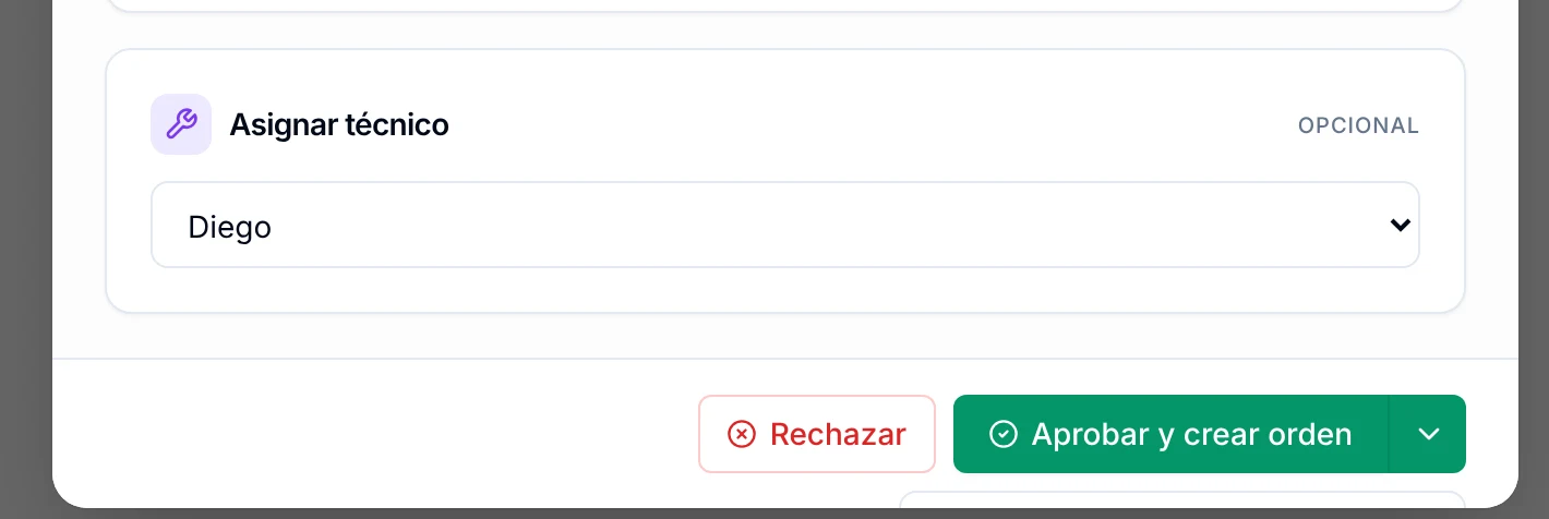 Bloque Asignar técnico con Diego elegido y los botones Rechazar y Aprobar y crear orden